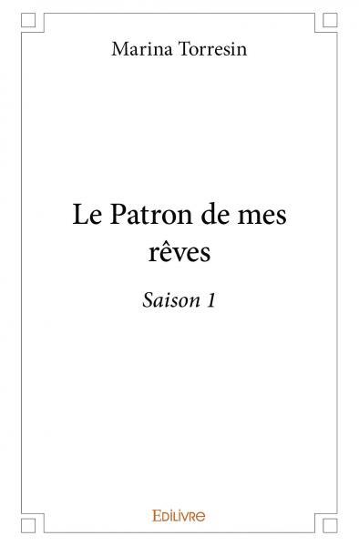Image de Le patron de mes rêves – saison 1