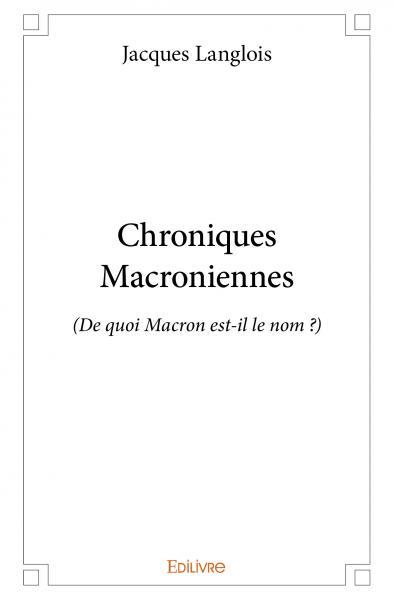 Picture of Chroniques macroniennes