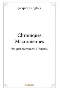 Picture of Chroniques macroniennes