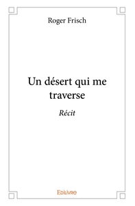 Image de Un désert qui me traverse