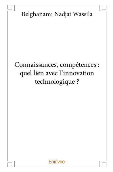 Picture of Connaissances, compétences : quel lien avec l'innovation technologique ?
