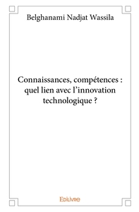 Picture of Connaissances, compétences : quel lien avec l'innovation technologique ?