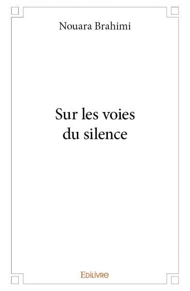 Image de Sur les voies du silence
