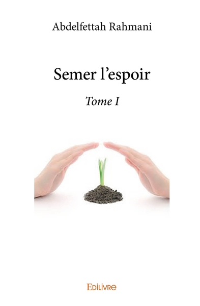 Picture of Semer l'espoir - Tome 1