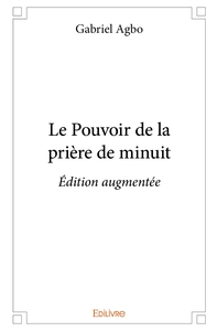 Picture of Le Pouvoir de la prière de minuit - Édition augmentée