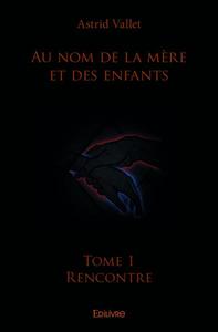 Picture of Au nom de la mère et des enfants –