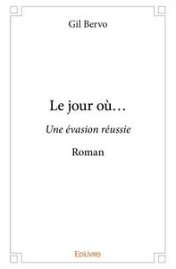 Image de Le jour où...