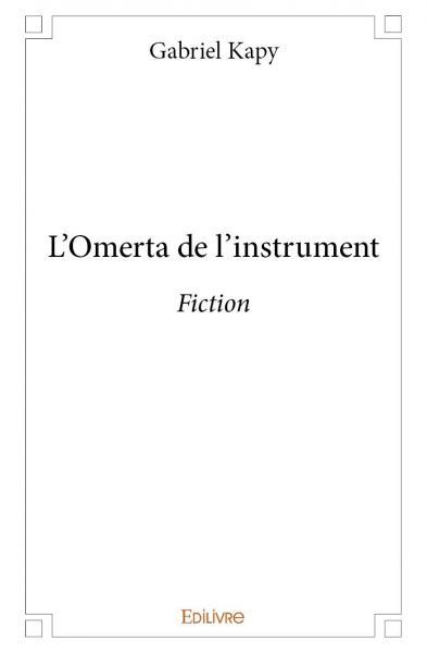 Image de L’omerta de l’instrument