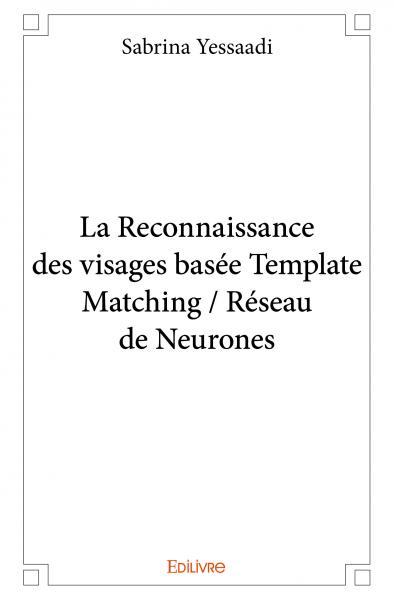Image de La reconnaissance des visages basée template matching / réseau de neurones