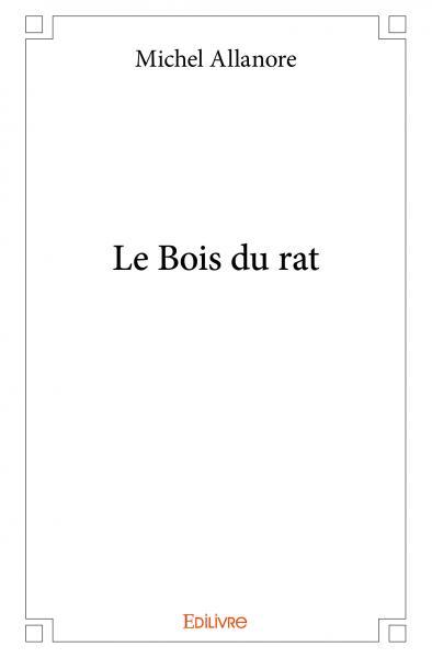 Picture of Le bois du rat