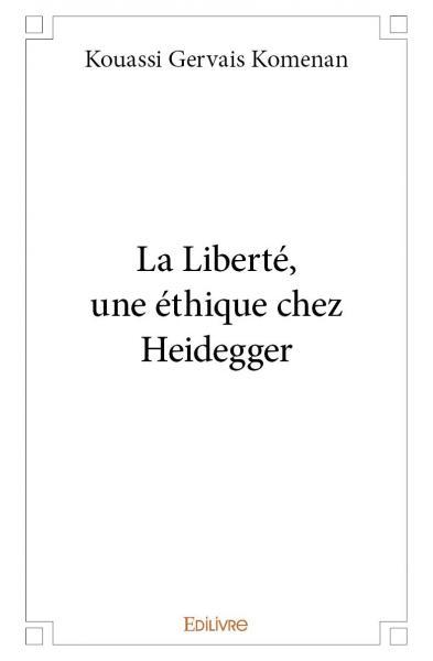 Image de La liberté, une éthique chez heidegger