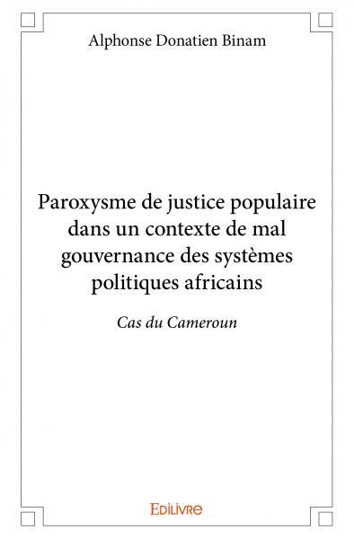 Picture of Paroxysme de justice populaire dans un contexte de mal gouvernance des systèmes politiques africains