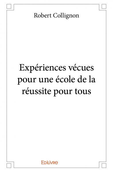 Picture of Expériences vécues pour une école de la réussite pour tous