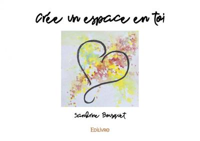 Image de Crée un espace en toi