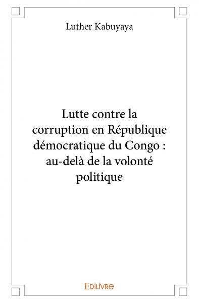 Image de Lutte contre la corruption en république démocratique du congo : au delà de la volonté politique