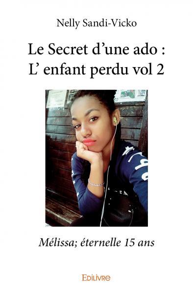 Picture of Le secret d’une ado : l' enfant perdu vol 2