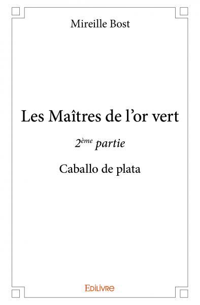 Picture of Les maîtres de l'or vert – 2ème partie