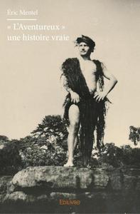 Picture of « l'aventureux » une histoire vraie