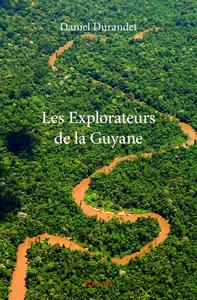 Picture of Les explorateurs de la guyane