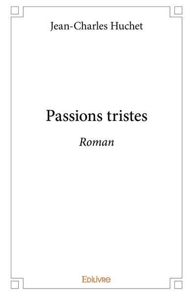 Image de Passions tristes
