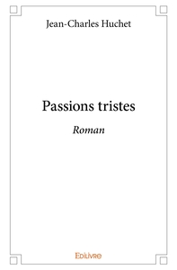 Image de Passions tristes