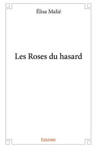 Image de Les roses du hasard