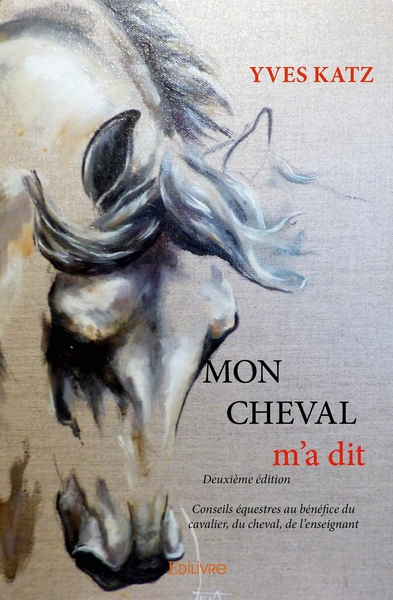 Picture of Mon cheval m'a dit - Deuxième édition