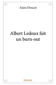 Picture of Albert ledoux fait un burn out