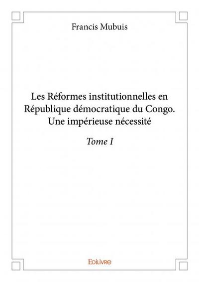 Picture of Les réformes institutionnelles en république démocratique du congo. une impérieuse nécessité