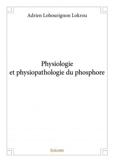 Image de Physiologie et physiopathologie du phosphore
