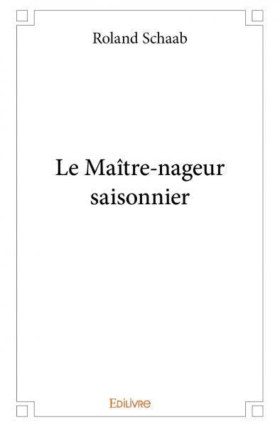 Picture of Le maître nageur saisonnier