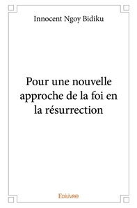 Picture of Pour une nouvelle approche de la foi en la résurrection