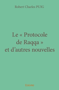 Picture of Le " Protocole de Raqqa " et d'autres nouvelles