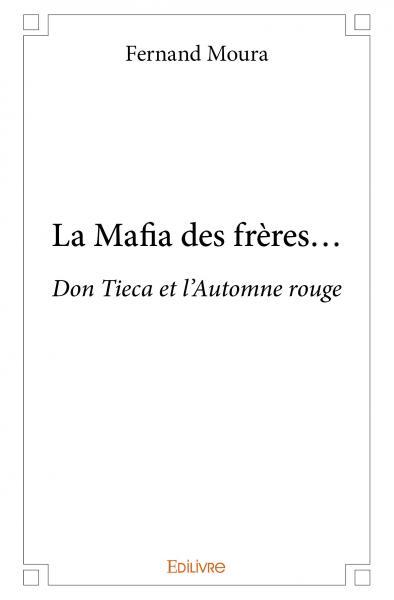 Picture of La mafia des frères…