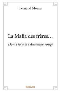 Picture of La mafia des frères…