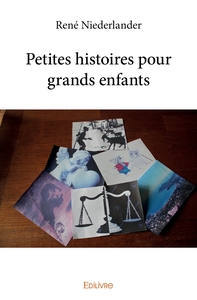 Picture of Petites histoires pour grands enfants
