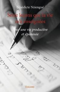 Picture of Seize leçons que la vie m’a enseignées