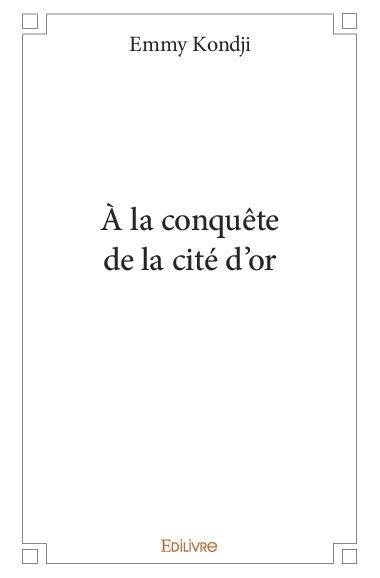 Picture of à la conquête de la cité d'or