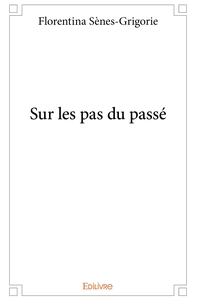 Picture of Sur les pas du passé