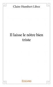 Picture of Il laisse le nôtre bien triste
