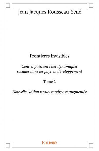 Picture of Frontières invisiblescens et puissance des dynamiques sociales dans les pays en développement