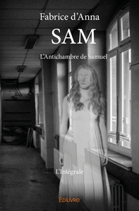 Image de SAML'Antichambre de Samuel - L'Intégrale