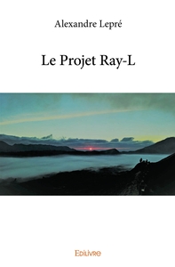 Image de Le Projet Ray-L