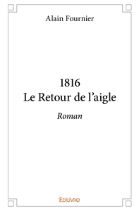 Picture of 1816Le Retour de l'aigle