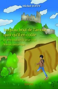 Picture of Jusqu'au bout de l'amour, quoi qu'il en coûte