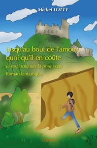 Picture of Jusqu'au bout de l'amour, quoi qu'il en coûte / Je serai toujours là pour vous