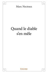 Image de Quand le diable s'en mêle