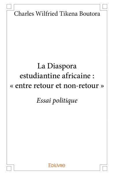 Picture of La diaspora estudiantine africaine : « entre retour et non retour »