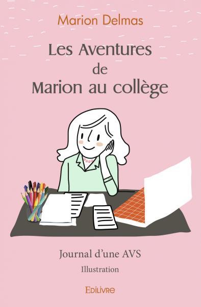 Picture of Les aventures de marion au collège