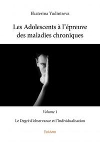 Image de Les adolescents à l’épreuve des maladies chroniques - volume 1